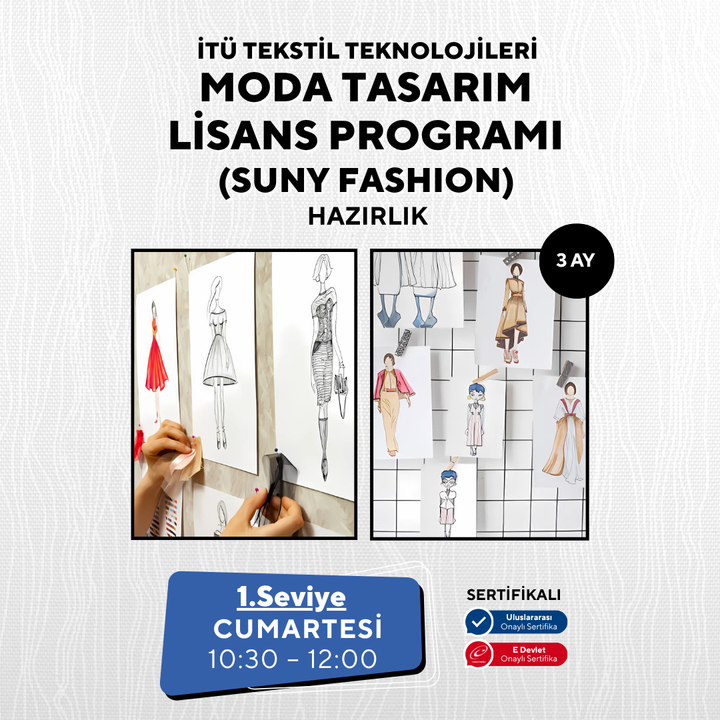 İTÜ Tekstil Teknolojileri ve Moda Tasarım Lisans Programı (Suny Fashion) Hazırlık -Yüz Yüze