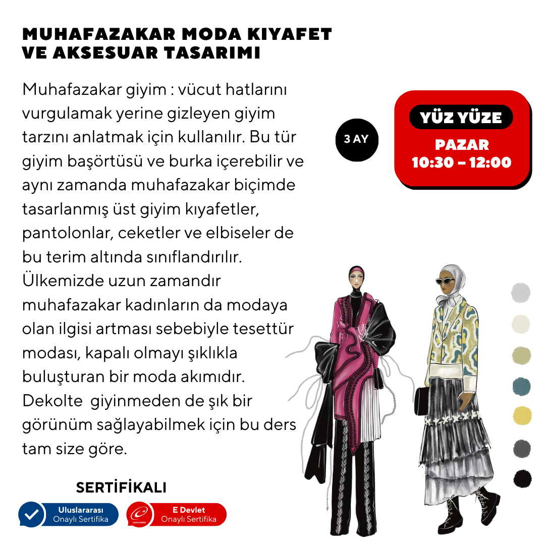 Muhafazakar Moda Kıyafet ve Aksesuar Tasarımı ( yüz yüze)