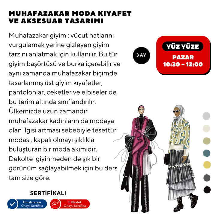 Muhafazakar Moda Kıyafet ve Aksesuar Tasarımı ( yüz yüze)