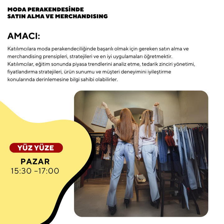 Moda Perakendesinde Satın Alma ve Merchandising ( Yüz Yüze)-Başlangıç Seviyesi