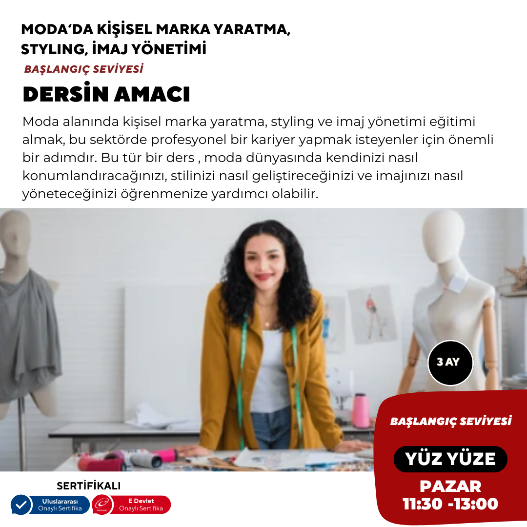 Moda'da Kişisel Marka Yaratma,Styling, İmaj Yönetimi -Başlangıç Seviyesi