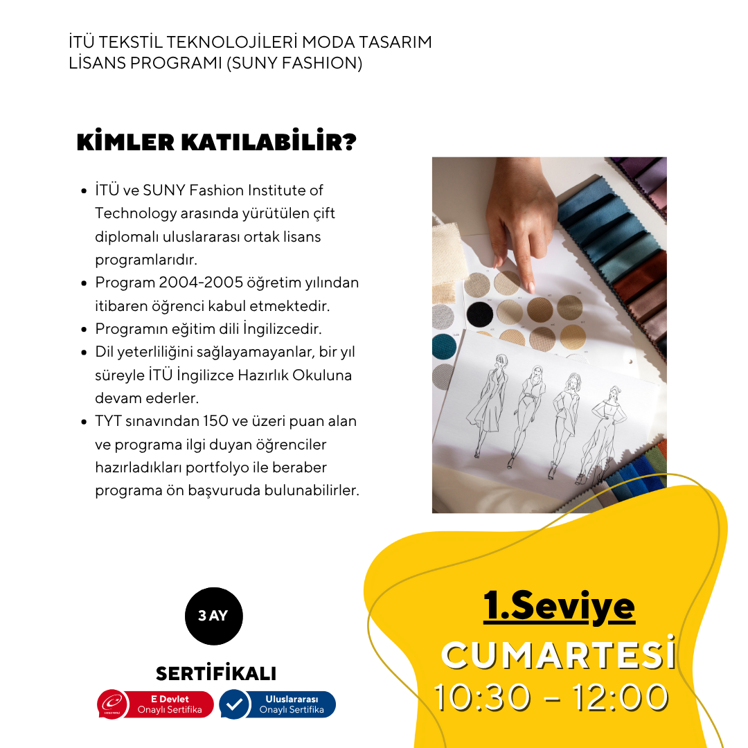 İTÜ Tekstil Teknolojileri ve Moda Tasarım Lisans Programı (Suny Fashion) Hazırlık -Yüz Yüze