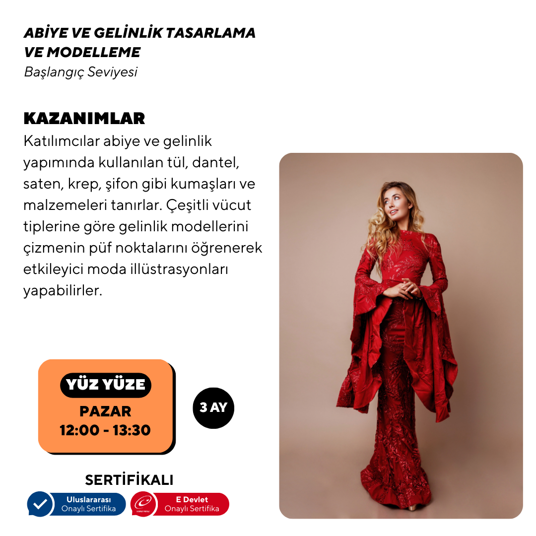 Abiye ve Gelinlik Tasarlama Modelleme ( Yüz Yüze)