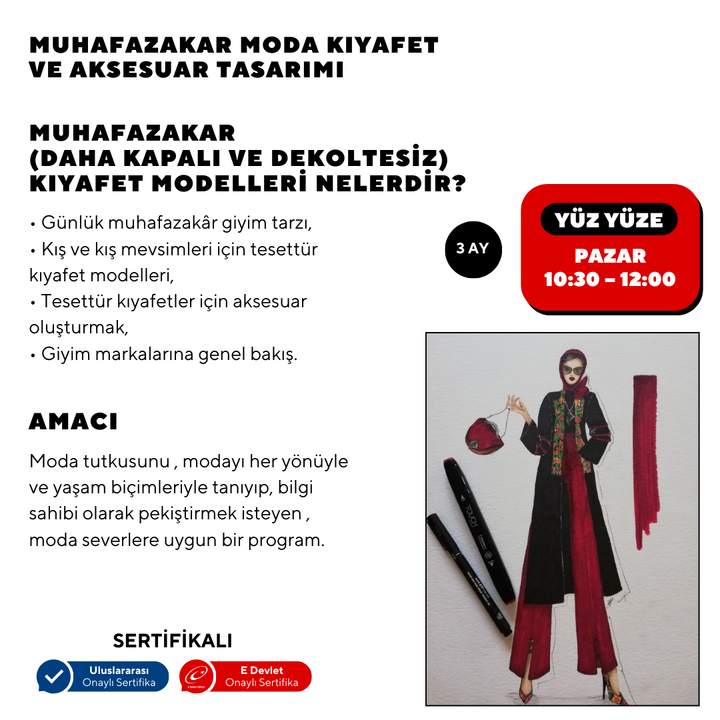 Muhafazakar Moda Kıyafet ve Aksesuar Tasarımı ( yüz yüze)