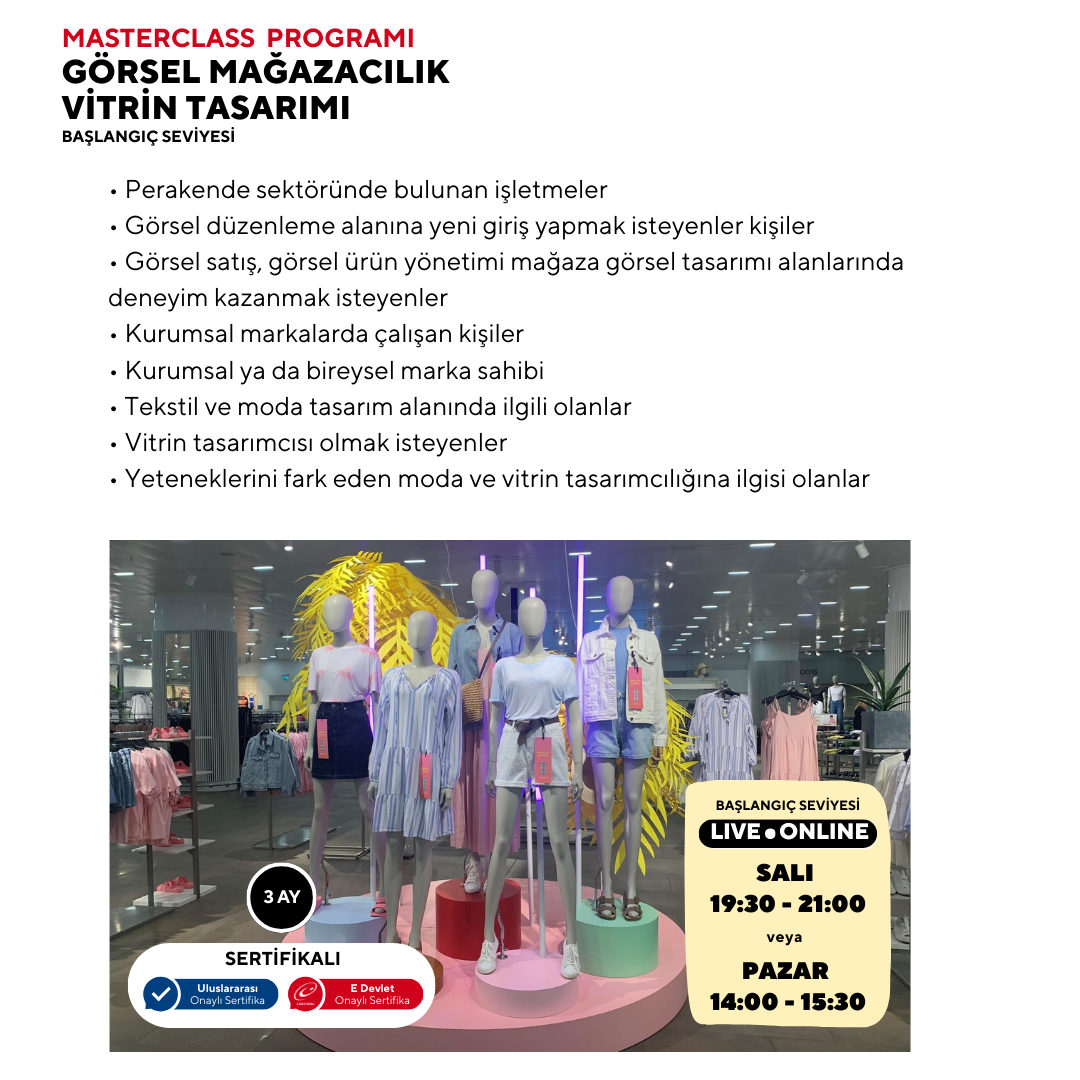 Görsel Mağazacılık ve Vitrin Tasarımı (Masterclass Eğitim Programı)
